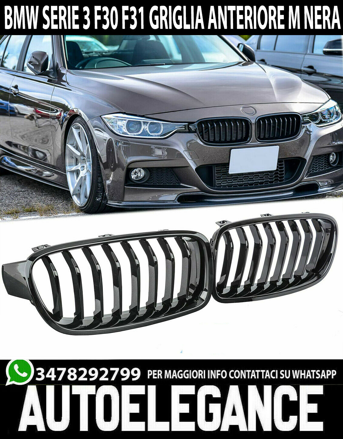GRIGLIA ANTERIORE NERA BMW SERIE 3 F30 F31 2011 IN POI CALANDRA NERO LUCIDO M