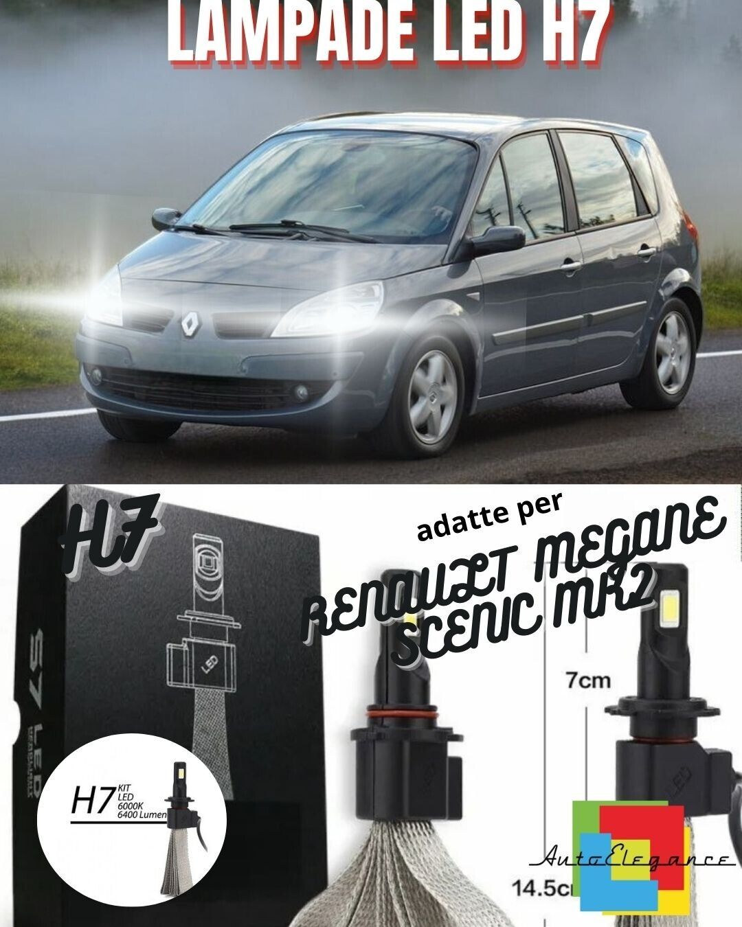 ?KIT LAMPADE ANABBAGLIANTI LED RENAULT MEGANE SCENIC MK2 LED H7 6000K?