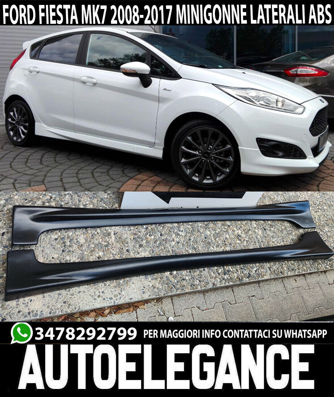 Mini-Jupes Lat&eacute;ral Ford Fiesta MK7 5 Portes 08-17 Sous Port Look St / ZETEC S