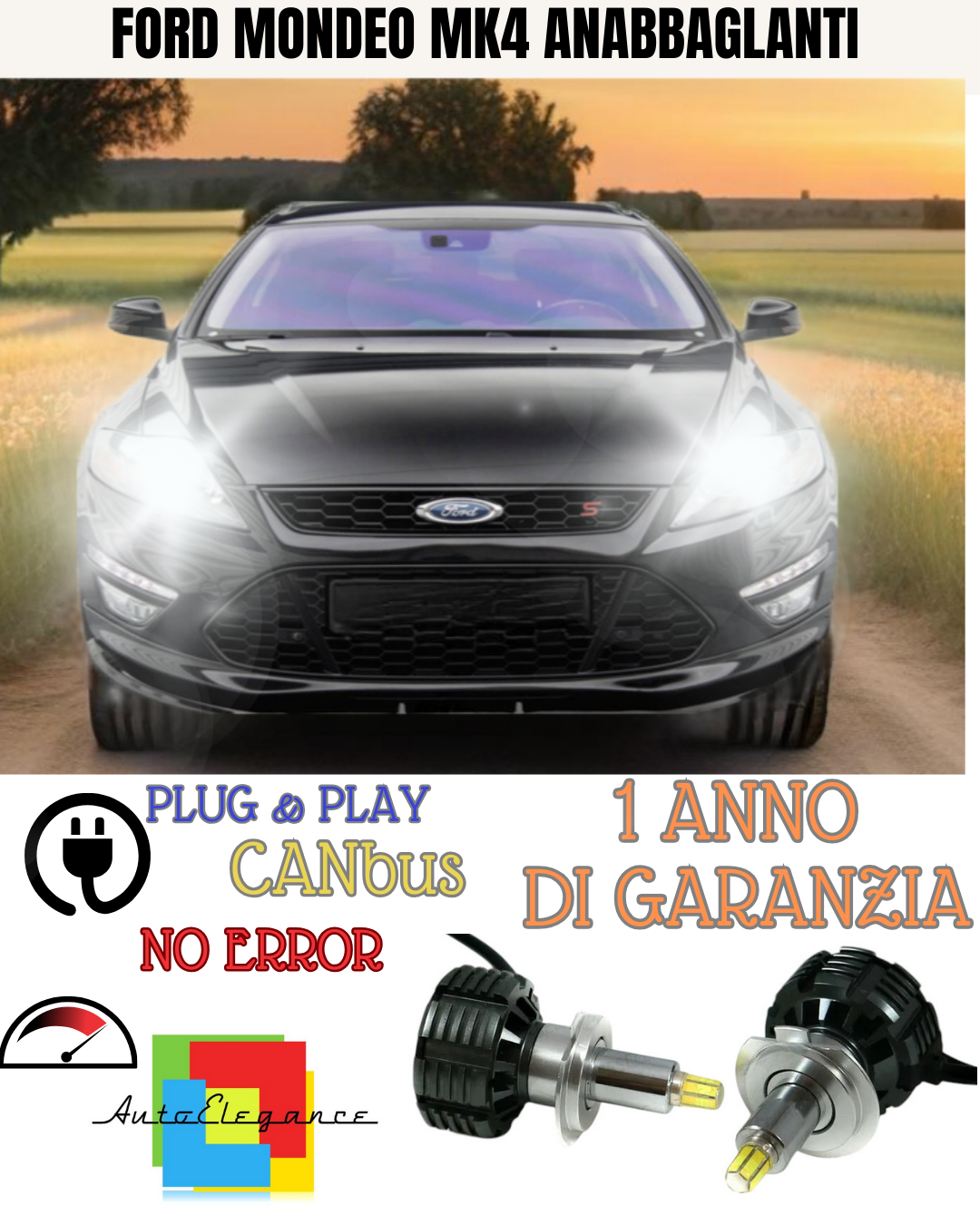 KIT FULL LED ANABBAGLIANTI H7 6000K CANBUS LENTICOLARI 360 FORD MONDEO MK4