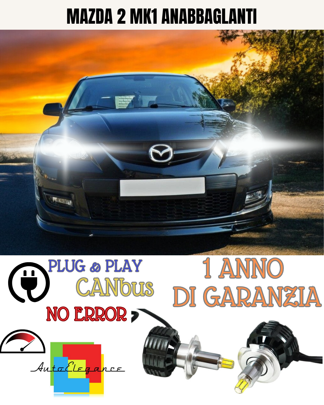 KIT LED MAZDA 2 MK1 DY LENTICOLARE H7 6000K BIANCO ANABBAGLIANTI