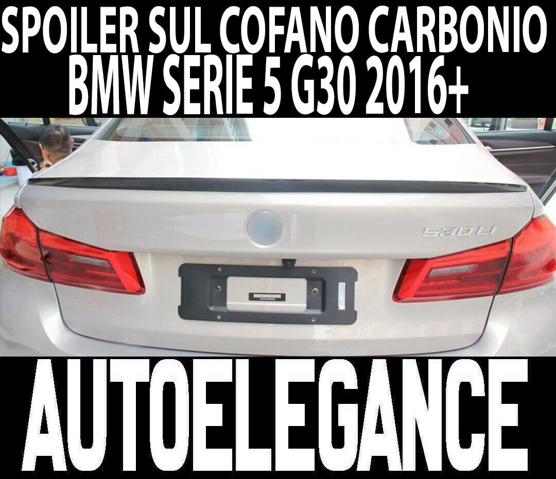 Spoiler Arri&egrave;re sur Le Coffre BMW Serie 5 G30 2016 IN Avant ABS Carbone M