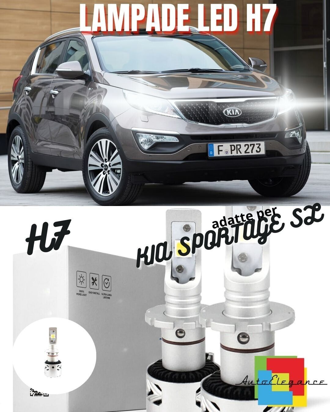 KIT LED H7 KIA SPORTAGE SL 6500K CANBUS 12000LM LUMEN MONO LED LENTICOLARE