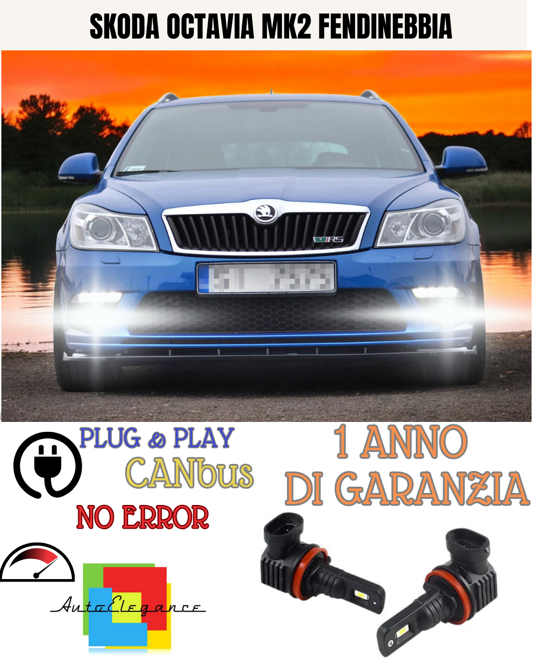 KIT LED H8 SKODA OCTAVIA MK2 6000K BIANCO FENDINEBBIA