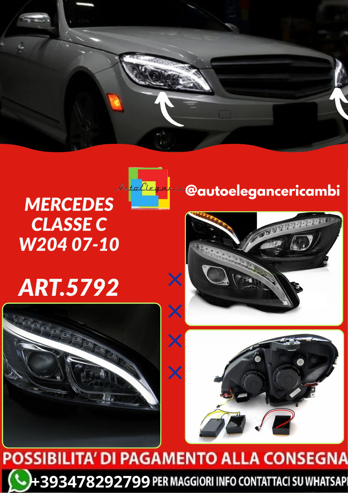 ART.5792– Vorderer Scheinwerfer Mercedes C-Klasse W204 07–10