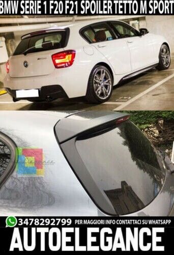 Spoiler Arri&egrave;re Toit Look M Le Sport ABS + D&eacute;flecteurs Pour BMW Serie 1 F20 F21