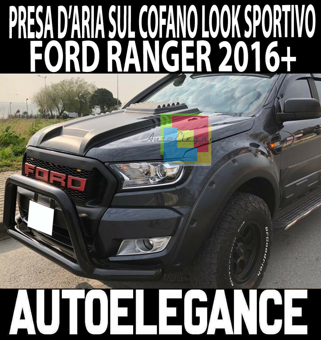 FORD RANGER T6 DAL 2015+ PRESA D'ARIA SUL COFANO LOOK SPORTIVO - ABS -