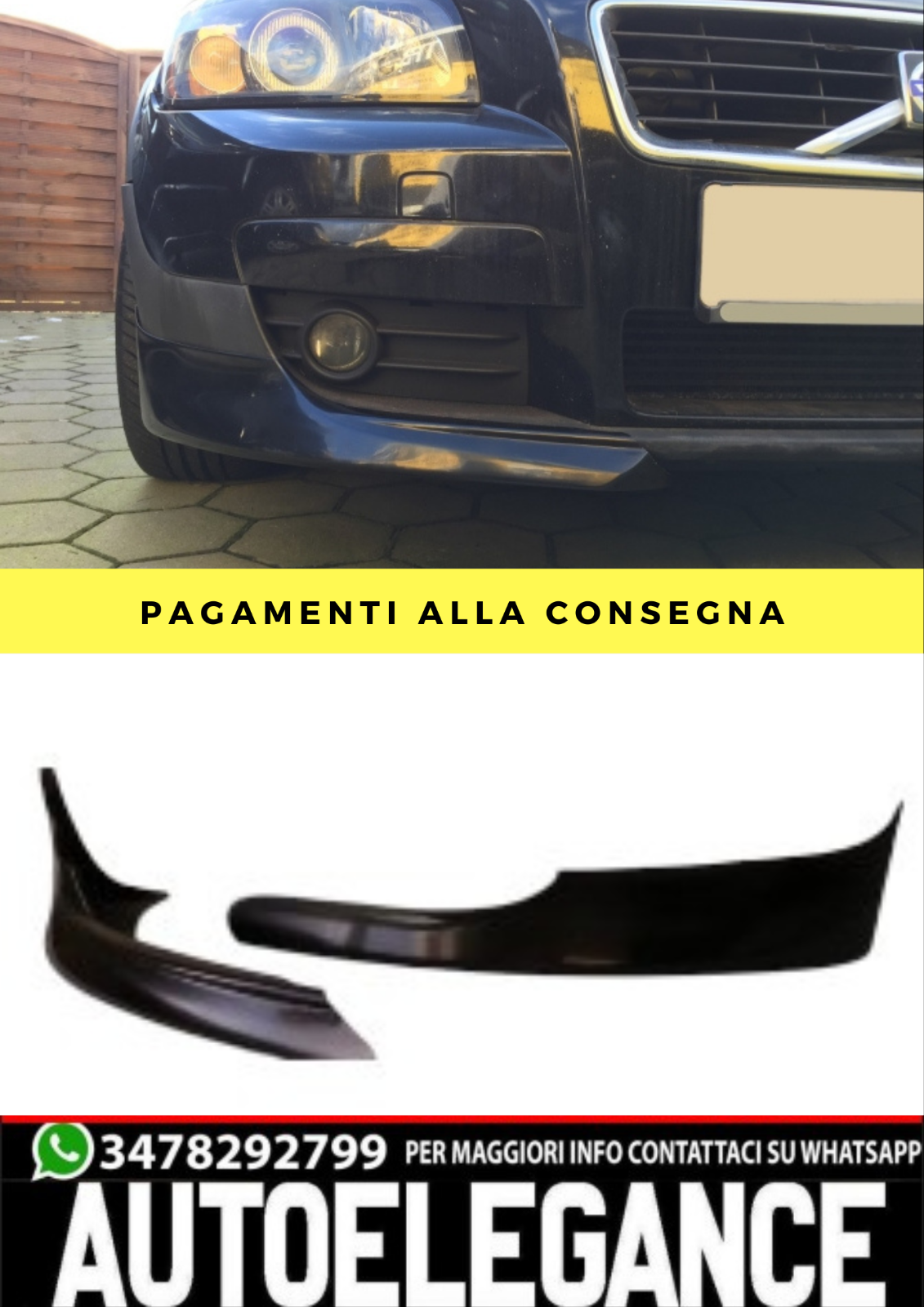 ??Spoiler paraurti anteriore 2 pezzi   VOLVO C30??