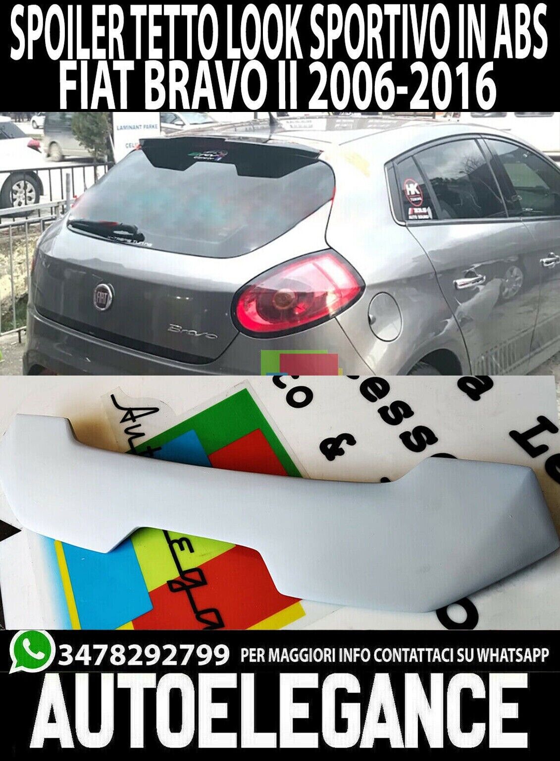 SPOILER DEPORTIVO PARA FIAT BRAVO II 2007+ SPOILER TRASERO DE TECHO