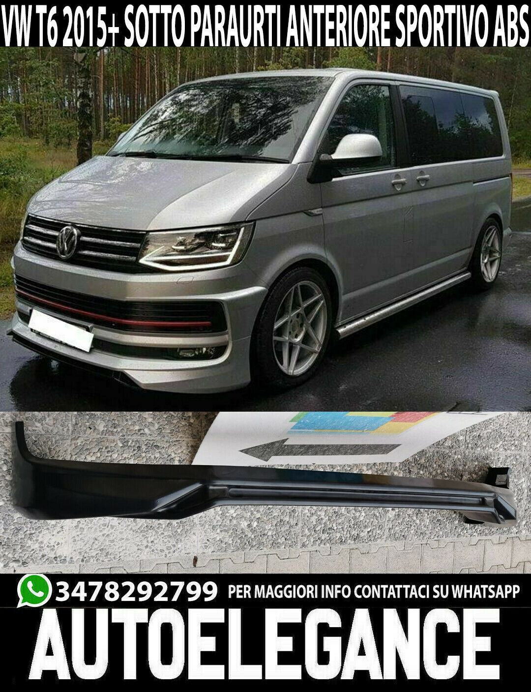 SOTTO PARAURTI VW T6 TRANSPORTER CARAVELLE 2015+ ANTERIORE LOOK SPORTIVO ABS