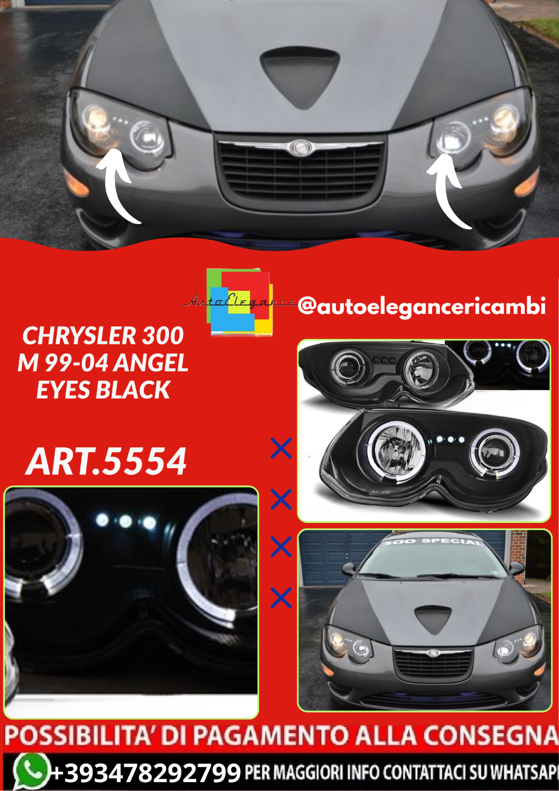 ART.5554 FARI ANTERIORI CHRYSLER 300 M 99-04 ANGEL EYES BLACK