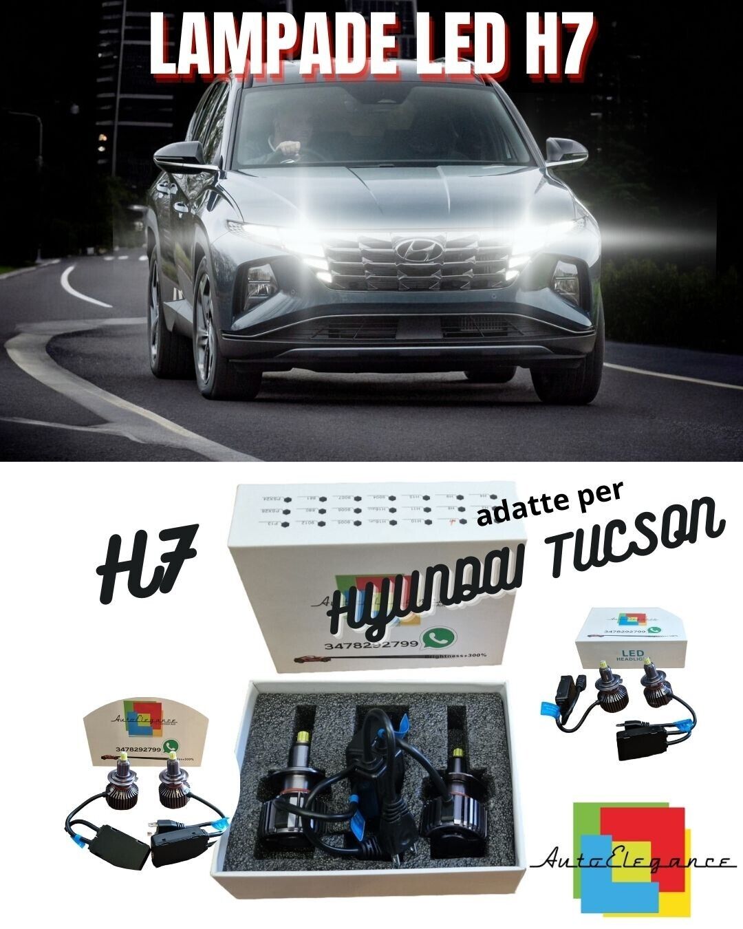 ?KIT LED H7 CANBUS HYUNDAI TUCSON CON LED A 9600 LUMEN 6000K + PORTALAMPADE?