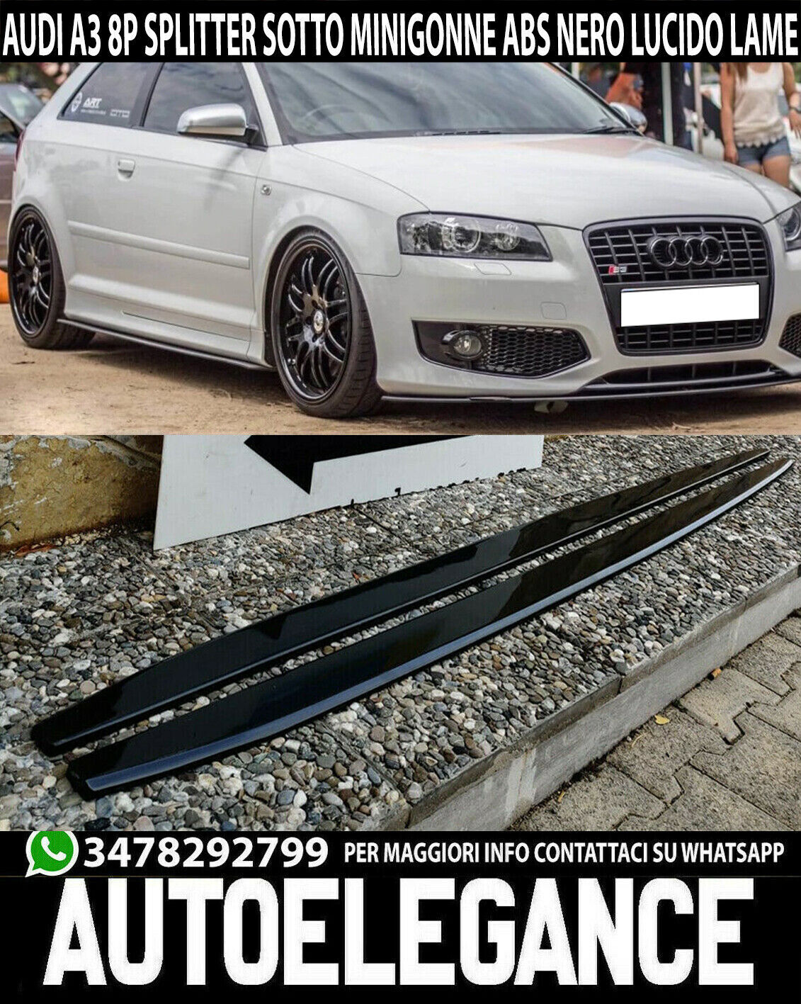 AUDI A3 8P 3 PORTE SPLITTER NERO LUCIDO SOTTO MINIGONNE LATERALI SOTTOPORTA