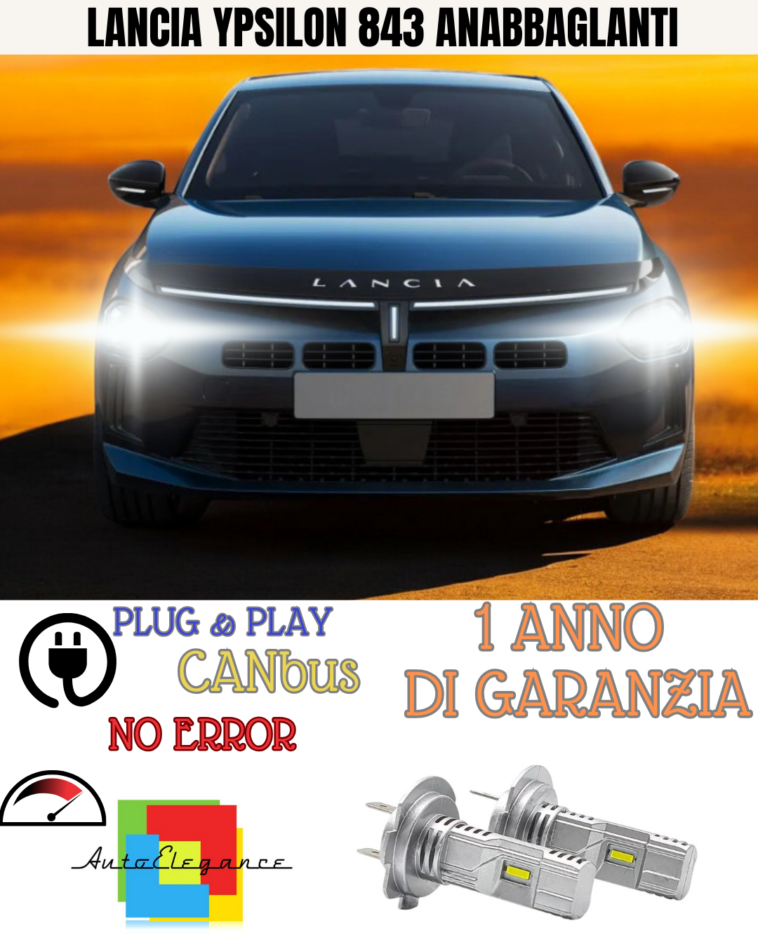 KIT LED  LANCIA YPSILON 843 H7 6000K BIANCO ANABBAGLIANTI