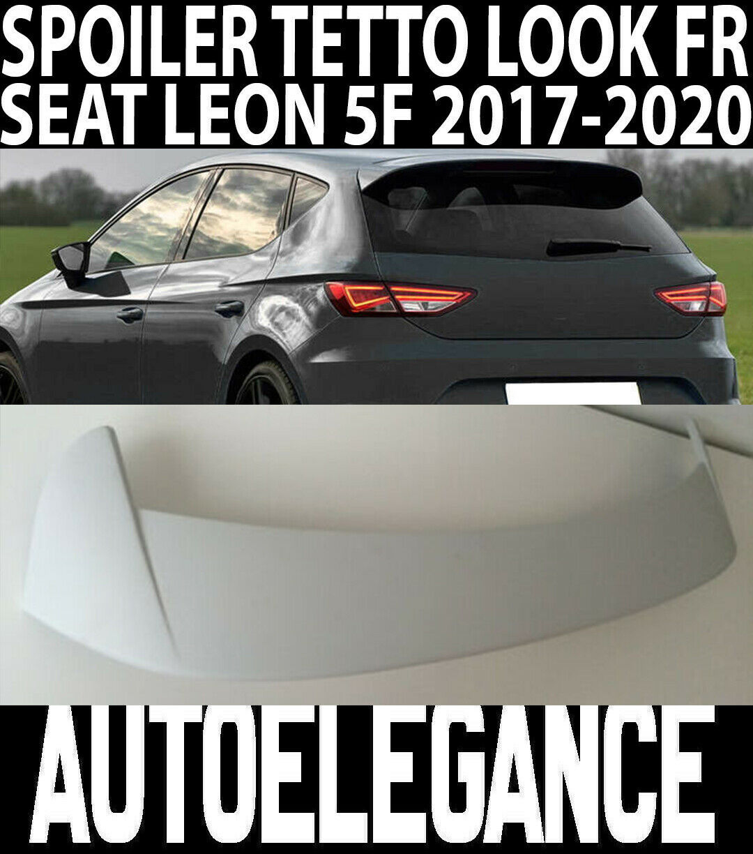 Seat Leon 5F 2017-2020 Lift Spoiler Dach Hinten Sport IN ABS Sport
