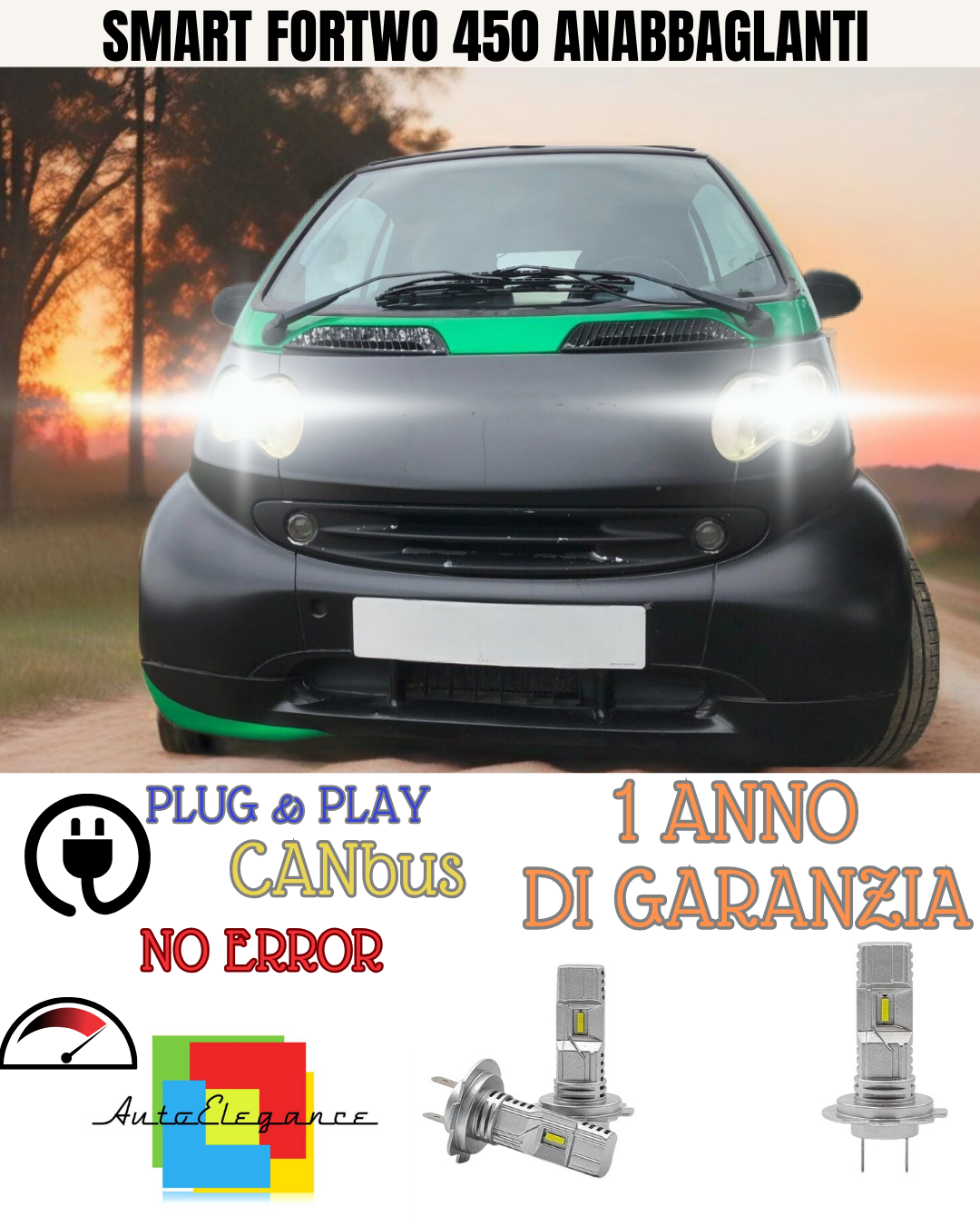 KIT LED SMART FORTWO 450 6000K BIANCO ANABBAGLIANTI