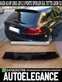 Heckspoiler Dach Audi A3 8P 2003-2012 3 Türen Look Sline S3 Schwarz Glänzend