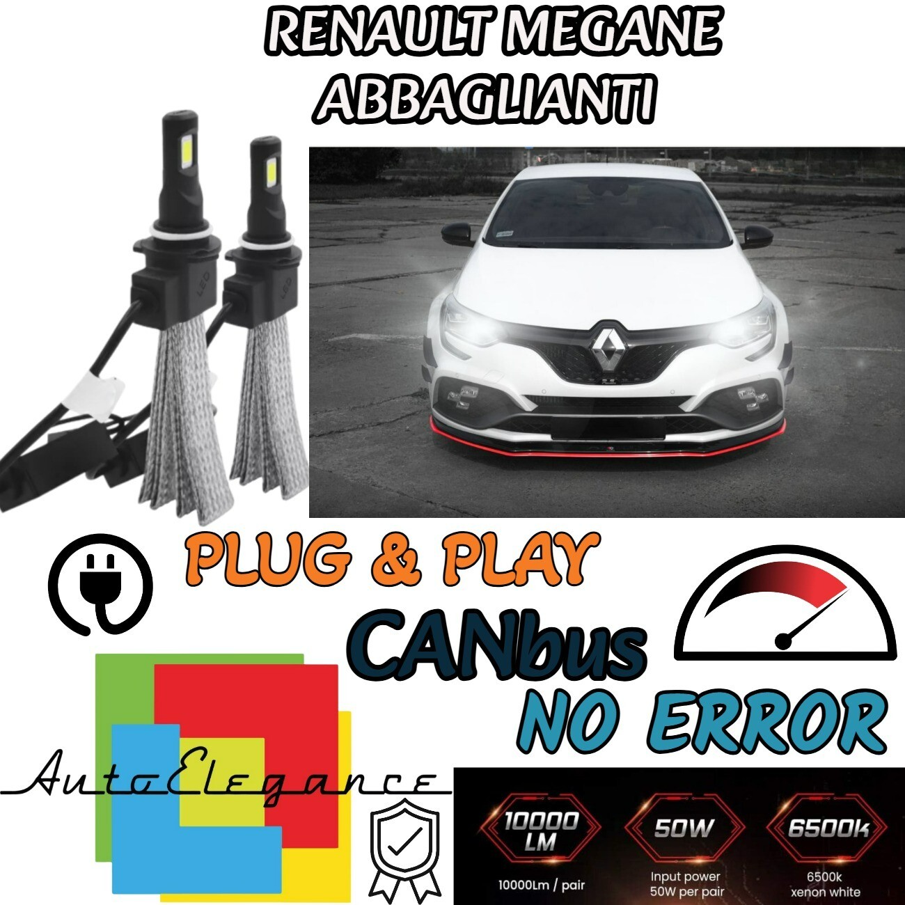 KIT LAMPADE ABBAGLIANTI LED RENAULT MEGANE MK4 LED H7 6000K 6400 LUMEN
